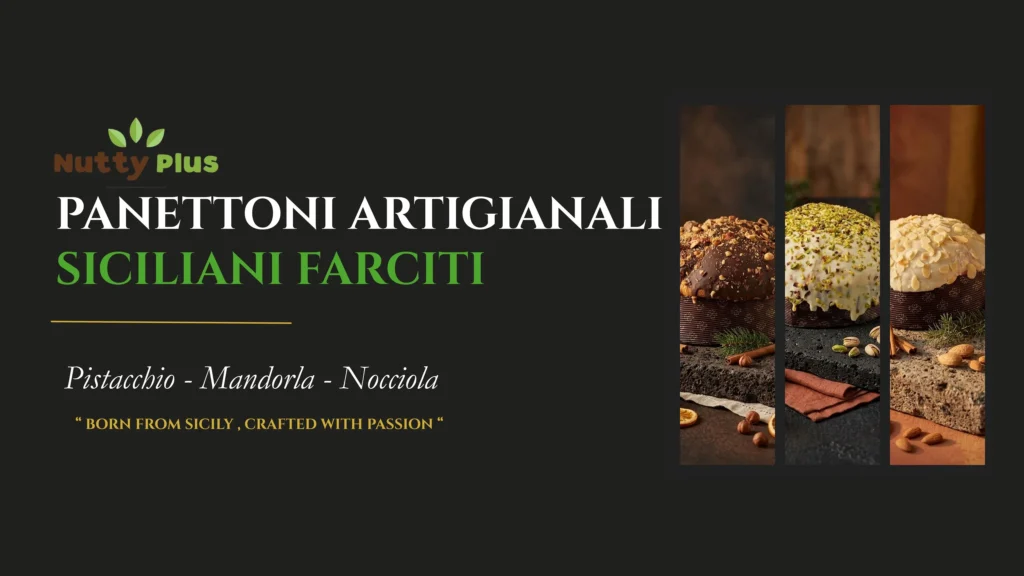 Nuttyplus Frutta Secca Siciliana Panettoni